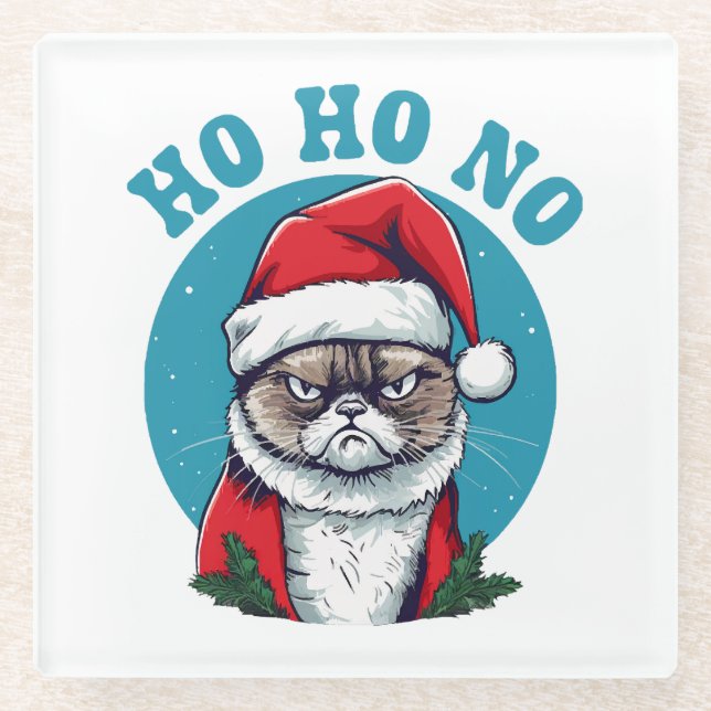 Ho ho no - funny grumpy santa cat glass coaster (Front)