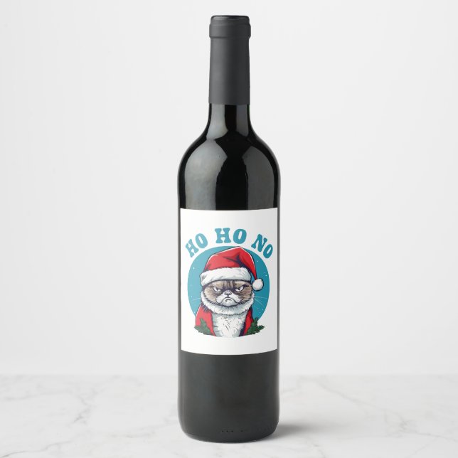 Ho ho no - funny grumpy santa cat wine label (Front)