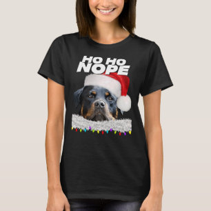 Ho Ho Nope Rottweiler Cute Christmas Rottie T-Shirt