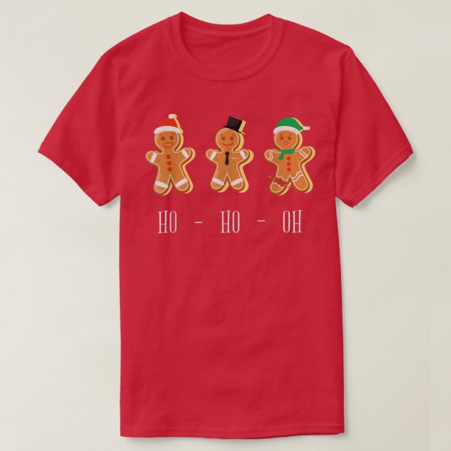 HO HO OH Funny Christmas Baking Gingerbread  T-Shirt (Design Front)
