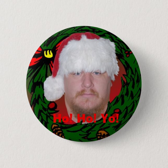 Ho! Ho! Yo! Button (Front)