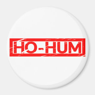 Ho-hum Stamp Magnet