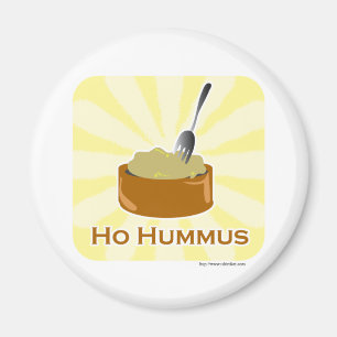 Ho Hummus Magnet