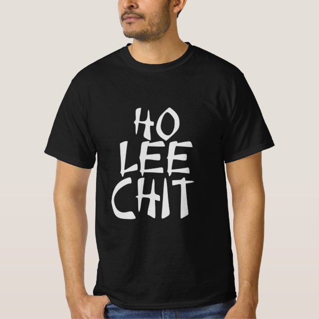 HO Lee Chit funny asian T-Shirt (Front)