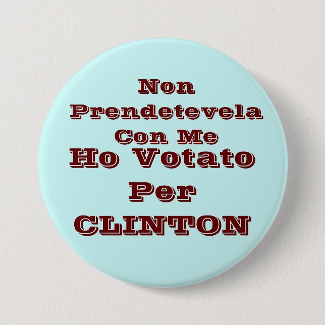 Ho votato per CLINTON 7.5 Cm Round Badge (Front)