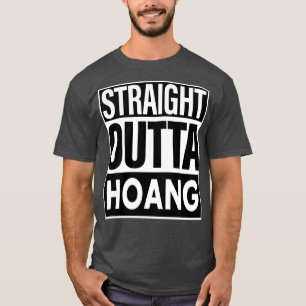 Hoang Name Straight Outta Hoang T-Shirt