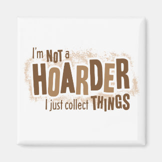 Hoarder Magnet