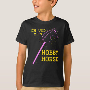 Hobby Horse Steckenhorse Rider Saying T-Shirt