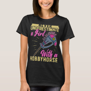 Hobby Horsing Horse Equestrian Sport Equine Girls T-Shirt