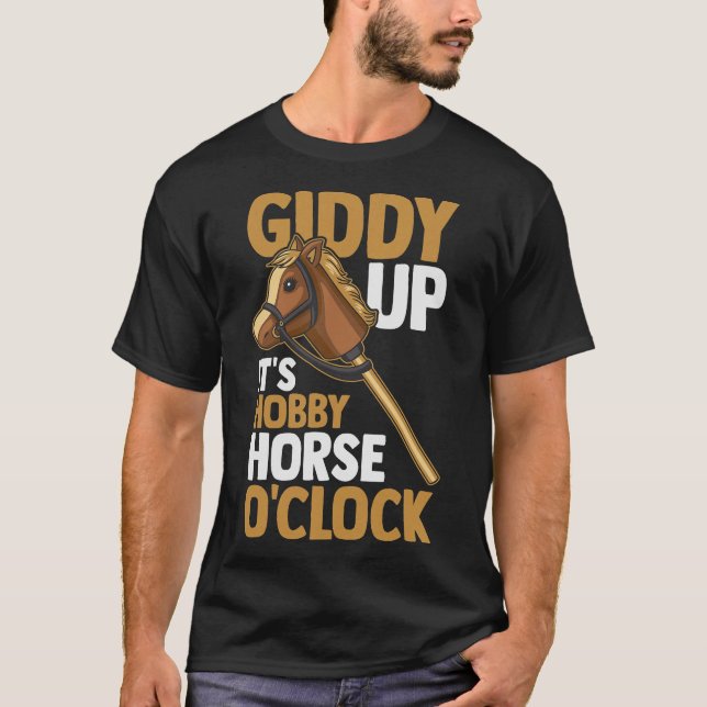 Hobby Horsing Horse Hobbyhorsing Hobbyhorse (76) T-Shirt (Front)