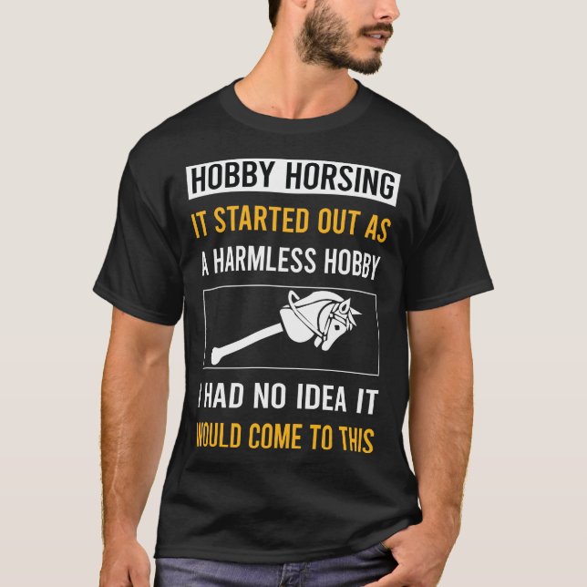 Hobby Horsing Horse Hobbyhorsing Hobbyhorse T-Shirt (Front)