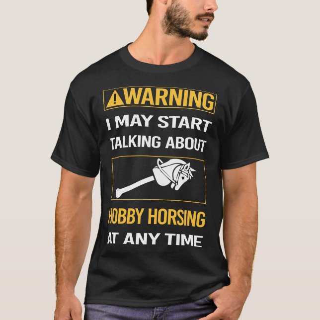 Hobby Horsing Horse Hobbyhorsing Hobbyhorse T-Shirt (Front)