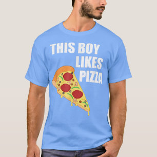 Hobby Pizza Chef Boy Likes Pizza Funny Saying T-Shirt