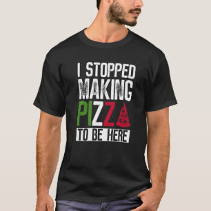 Hobby Pizza Maker And Pizza Making Expert   T-Shirt