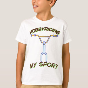 Hobby Riding My Sport T-Shirt
