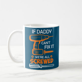 Hobbyist dad handyman Dad fixes the father Coffee Mug