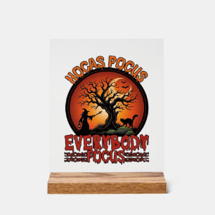 Hocas Pocus Everybody Focus Spooky Tree Witch Cat Acrylic Sign
