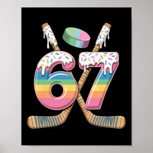 Hockey 67 Boys Ice Cream Drip Youth Six Seven Hock Poster