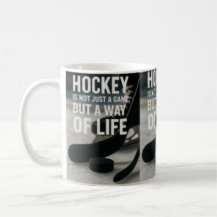 Hockey a way of life! coffee mug