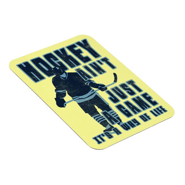 Hockey Ain't Just A Game Flexi Magnet (Right Side)