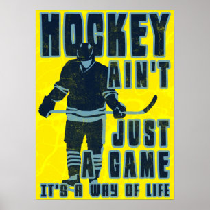 Hockey Ain't Just A Game Poster
