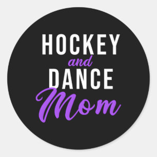 Hockey And Dance Mum Classic Round Sticker