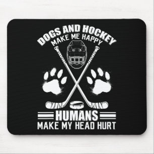 Hockey And Dog Makes Me Ice Hockey Happy Player  Mouse Mat