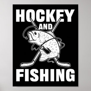 Hockey And Fishing Ice Hockey Fish Hunting Poster