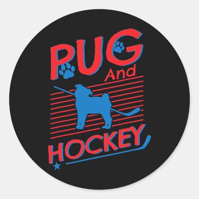 Hockey and Pug Dog Pug And Hockey Lovers Classic Round Sticker (Front)