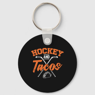 Hockey And Tacos Fun Ice Hockey Player Gift Key Ring