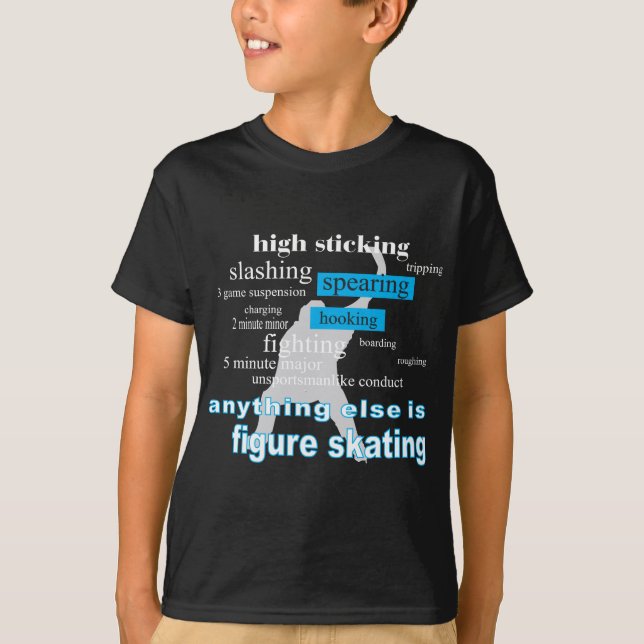 HOCKEY_ANYTHING_ELSE.png T-Shirt (Front)