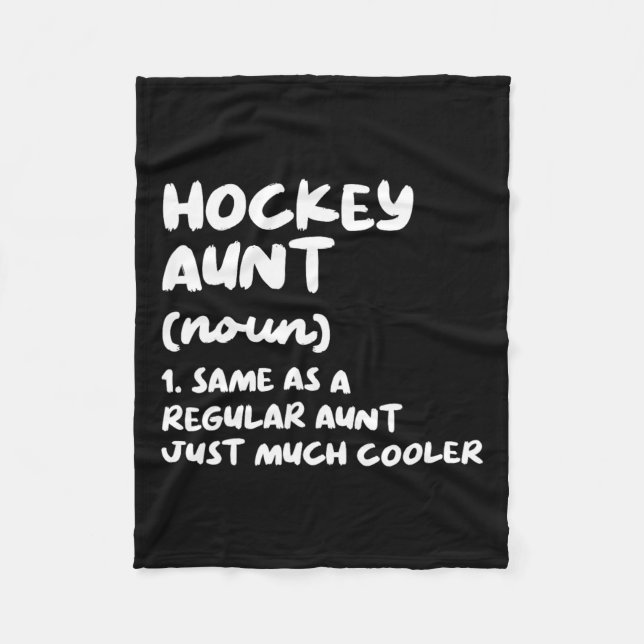Hockey Aunt Definition Funny Amp; Sassy Sports  Fleece Blanket (Front)