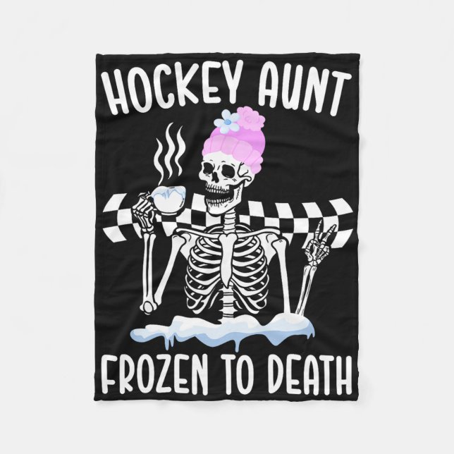 Hockey Aunt Frozen Ice Hockey Player Aunt Hockey A Fleece Blanket (Front)