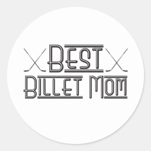 Hockey Best Billet Mom Classic Round Sticker