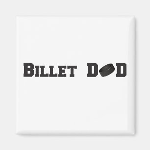 Hockey Billet Dad Magnet