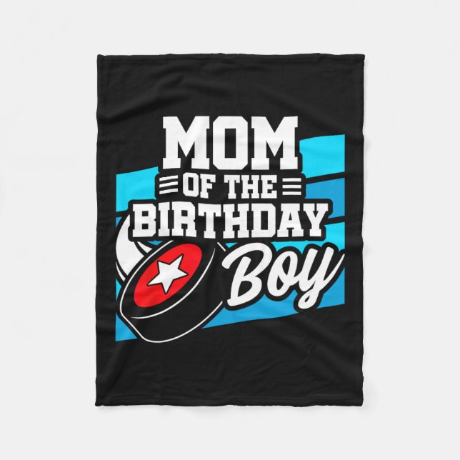 Hockey Birthday - Birthday Mum - Boys Hockey Birth Fleece Blanket (Front)