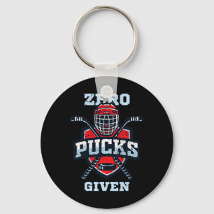Hockey boy stuff or Zero Pucks Given  Key Ring