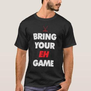 Hockey Canada bring your EH Game T-Shirt