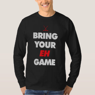 Hockey Canada bring your EH Game T-Shirt