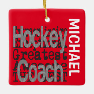 Hockey Coach Extraordinaire CUSTOM Ceramic Ornament