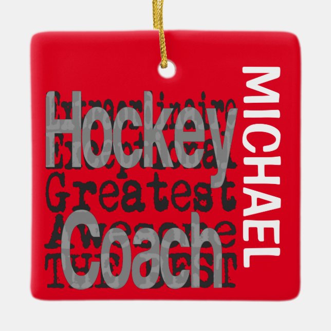 Hockey Coach Extraordinaire CUSTOM Ceramic Ornament (Front)