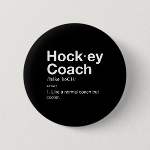Hockey Coach Fun Sport Coaching Definition 6 Cm Round Badge