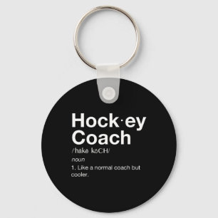 Hockey Coach Fun Sport Coaching Definition  Key Ring