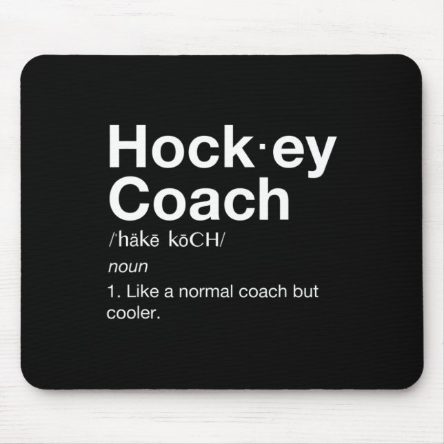Hockey Coach Fun Sport Coaching Definition  Mouse Mat (Front)