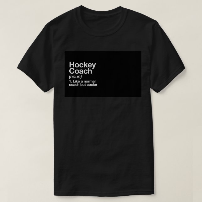 Hockey Coach Funny Definition Trainer Gift Design  T-Shirt (Design Front)