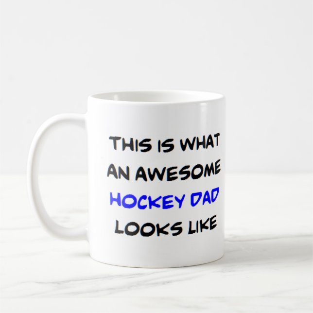 hockey dad, awesome coffee mug (Left)