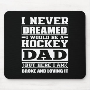 Hockey Dad Funny Dads Ice Hockey Mouse Mat