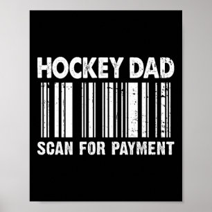 Hockey Dad Scan For Payment Rcode Father's Day  Poster