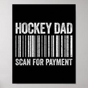 Hockey Dad Scan For Payment Shirt Men Hockey Lover Poster