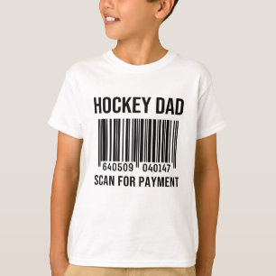Hockey Dad Scan For Payment Sport Dad Father's Day T-Shirt